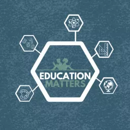 Education Matters Podcast artwork