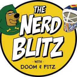 The Nerd Blitz w/ Doom And Fitz Podcast artwork