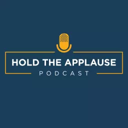 Hold the Applause Podcast artwork