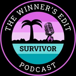 The Winners Edit: A Survivor Story and Edgic Podcast artwork