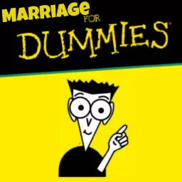 Marriage For Dummies Podcast artwork