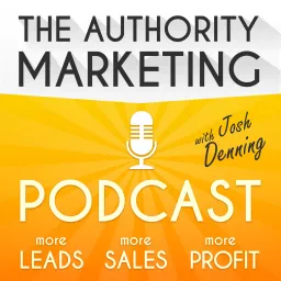 Authority Marketing Podcast artwork