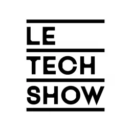 Le TECH SHOW | European Digital Group Podcast artwork