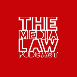 The Media Law Podcast artwork
