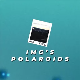 iMG's Polaroids Podcast artwork