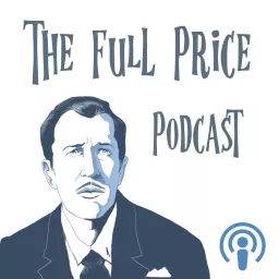 The Full Price: A Podcast about Vincent Price