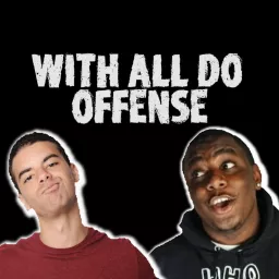 With All Do Offense RSS Feed Podcast artwork