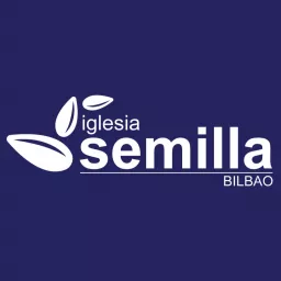 Iglesia Semilla Bilbao Podcast artwork