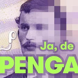 Ja, de penga Podcast artwork