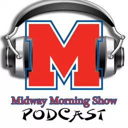 Midway Morning Show Daily Podcast artwork