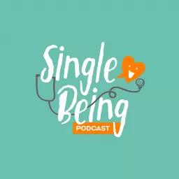 Single Being Podcast artwork