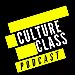 Culture Class Podcast artwork