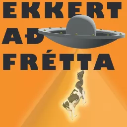 Ekkert að frétta Podcast artwork