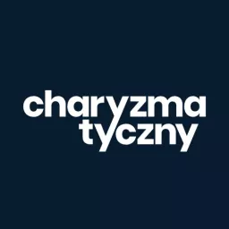 Podcast Charyzmatyczny artwork