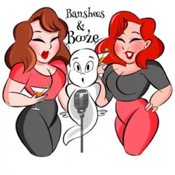 Banshees and Booze Podcast artwork