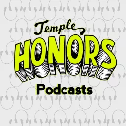 Temple Honors Podcasts artwork