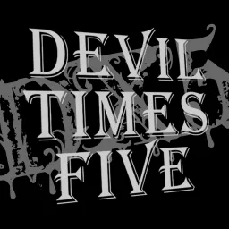 Devil Times Five horror podcast artwork