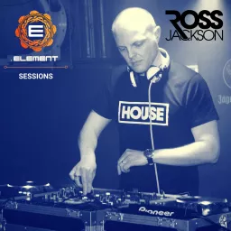 Ross Jackson presents Element Sessions Podcast artwork