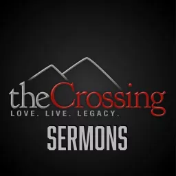 The Crossing Sermons