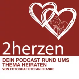 2herzen - der Hochzeitspodcast artwork
