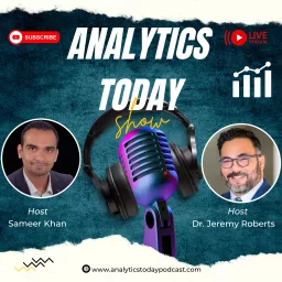 AnalyticsToday Show Podcast artwork