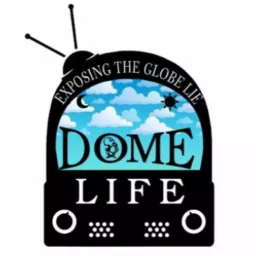 Dome Life Podcast artwork