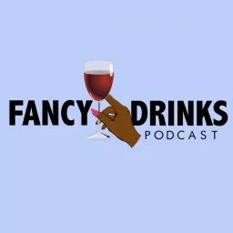 Fancy Drinks Podcast artwork