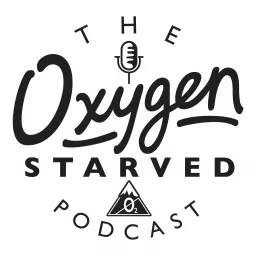 Oxygen Starved Podcast artwork