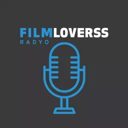FilmLoverss Podcast artwork