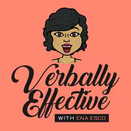 Verbally Effective Podcast artwork