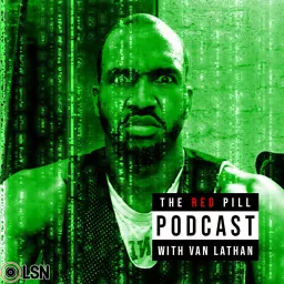 Van Lathan's The Red Pill Podcast artwork
