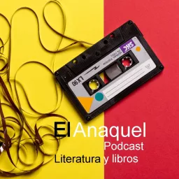 El Anaquel - Podcast Literario artwork
