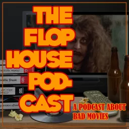 The Flop House Podcast artwork