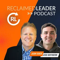 The Reclaimed Leader Podcast artwork