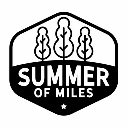 Summer Of Miles