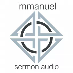 Immanuel Sermon Audio Podcast artwork