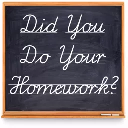 Did You Do Your Homework? | A Pop Culture Podcast artwork