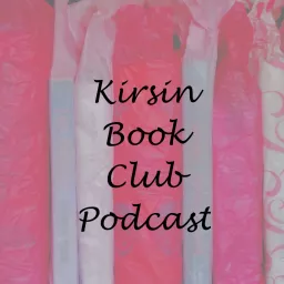 Kirsin Book Club Podcast artwork