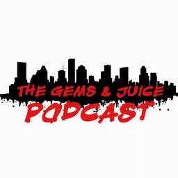 Gems & Juice Podcast artwork