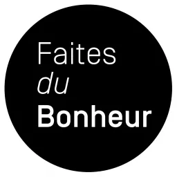 Faites du Bonheur