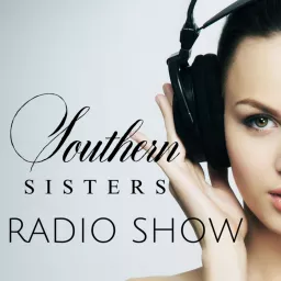 Southern Sisters Radio Podcast artwork