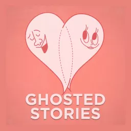 Ghosted Stories Podcast artwork
