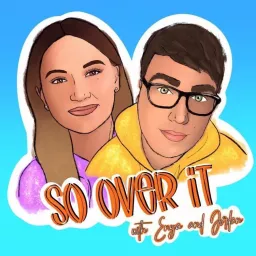 So Over It Podcast artwork