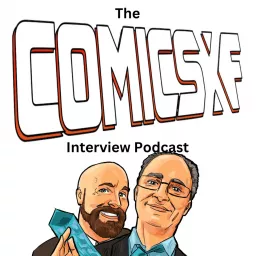 The ComicsXF Interview Podcast artwork