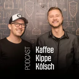 Kaffee Kippe Kölsch Podcast artwork