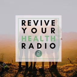 Revive Chiropractic Podcast artwork