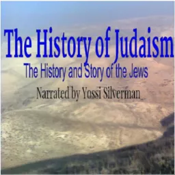 The History of Judaism: The History and Story of the Jews Podcast artwork