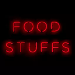 Foodstuffs Podcast artwork