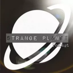 Strange Planet Podcast artwork