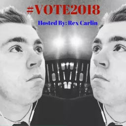 Vote 2018 Election Podcast